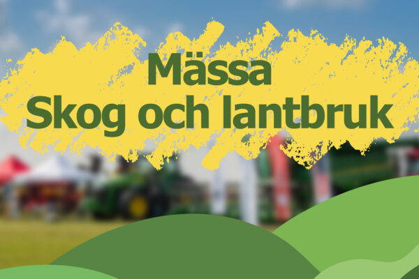 En oskarp bild där en mässa syns i bakgrunden samt texten Mässa Skog och lantbruk
